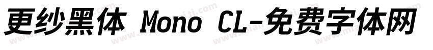 更纱黑体 Mono CL字体转换